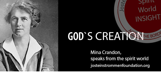 Mina Crandon - God´s creation