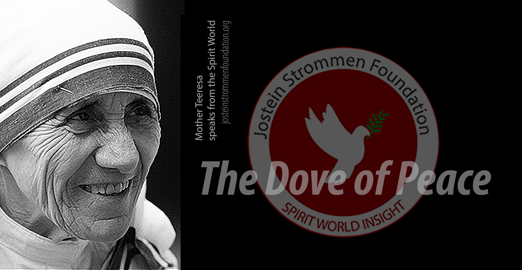Mother Teresa - The Dove of Peace