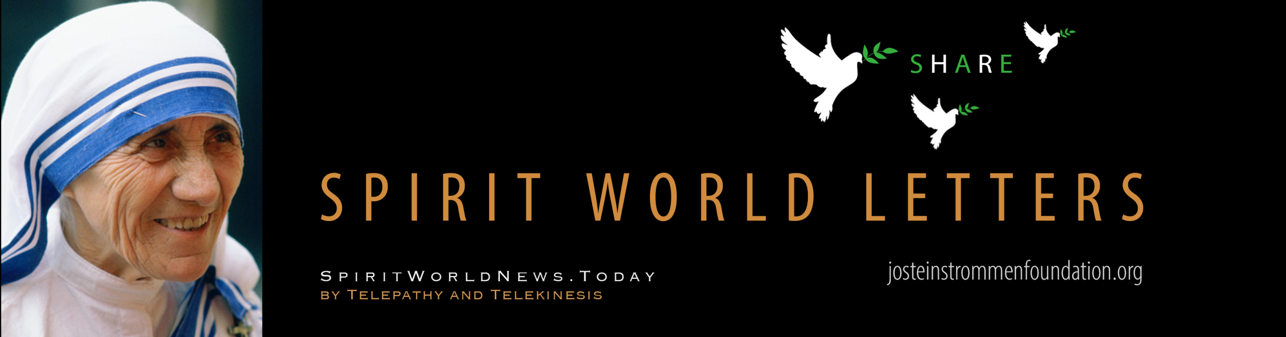 SHARE SPIRIT WORLD INSIGHT - josteinstrommenfoundation.org